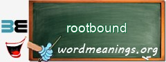 WordMeaning blackboard for rootbound